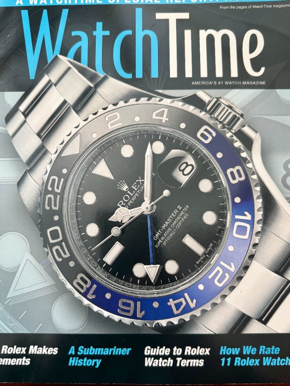 WatchTime Magazine – Special Report on Rolex Watches – Luxury Watch Collecting